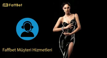 Faffbet Müşteri Hizmetleri